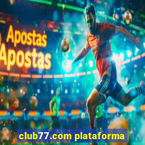 club77.com plataforma